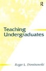 Roger L. Dominowski, Dominowski Roger L. - Teaching Undergraduates