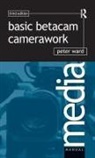 Peter Ward - Basic Betacam Camerawork