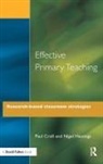 Paul Croll, Paul Hastings Croll, Nigel Hastings - Effective Primary Teaching