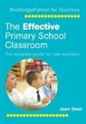 Joan Dean, Dean Joan - Effective Primary School Classroom