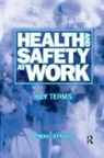 Jeremy Stranks, Stranks Jeremy - Health and Safety At Work: Key Terms