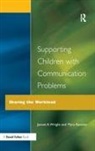 Myra Kersner, Myra Wright Kersner, Kersner Myra, Jannet A Wright, Jannet A. Wright, Wright Jannet A. - Supporting Children With Communication Problems