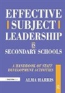 Alma Harris - Effective Subject Leadership in Secondary Schools