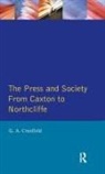Geoffrey Alan Cranfield, Cranfield Geoffrey Alan - Press and Society