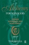 Tom Reeves, Reeves Tom - Alchemy for Managers