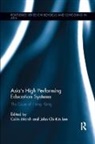 Colin (Curtin University Marsh, Colin Lee Marsh, John Chi-Kin Lee, Colin Marsh, Marsh Colin - Asia''s High Performing Education Systems