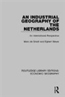 Marc Smidt, Egbert Wever, Egbert Smidt Wever, Wever Egbert - Industrial Geography of the Netherlands