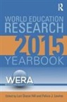 Lori Diane (American Educational Research As Hill, Lori Diane Hill, Hill Lori Diane, Felice J Levine, Felice J. Levine, Levine Felice J. - World Education Research Yearbook