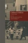 Brian Mechling Sutton-Smith, Thomas W Johnson, Thomas W. Johnson, Felicia McMahon, Jay Mechling, Brian Sutton-Smith - Children''s Folklore