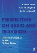 David H Ostroff, David H. Ostroff, Ostroff David H., F Leslie Smith, F. Leslie Smith, … - Perspectives on Radio and Television Telecommunication in the United States