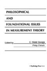 C. Wade Ehrlich Savage, Philip Ehrlich, Ehrlich Philip, C. Wade Savage, Savage C. Wade - Philosophical and Foundational Issues in Measurement Theory