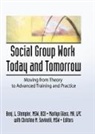 Marilyn Glass, Benjamin L Stempler, Benjamin L Glass Stempler, Marilyn Glass, Christine M Savinelli, Benjamin L Stempler - Social Group Work Today and Tomorrow