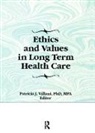 Patricia Villani - Ethics and Values in Long Term Health Care