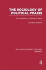 Leonardo Salamini, Salamini Leonardo - Sociology of Political Praxis (Rle: Gramsci)