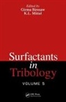 Girma (Usda Biresaw, Girma Mittal Biresaw, Girma Biresaw, Biresaw Girma, K.L. Mittal - Surfactants in Tribology, Volume 5