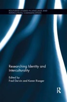 Fred (University of Helsinki Dervin, Fred Risager Dervin, Fred Dervin, Karen Risager, Risager Karen - Researching Identity and Interculturality
