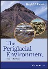 Hugh M French, Hugh M. French, Hugh M. (University of Ottawa French, French Hugh M. - Periglacial Environment