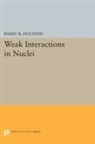 Barry R. Holstein - Weak Interactions in Nuclei