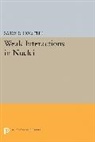 Barry R. Holstein - Weak Interactions in Nuclei