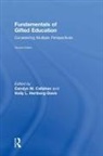 Carolyn M. (University of Virginia Callahan, Carolyn M. Callahan, Callahan Carolyn M., Holly L. Hertberg-Davis, Hertberg-Davis Holly L. - Fundamentals of Gifted Education