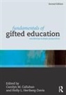 Carolyn M. (University of Virginia Callahan, Carolyn M. Callahan, Callahan Carolyn M., Holly L. Hertberg-Davis, Hertberg-Davis Holly L. - Fundamentals of Gifted Education