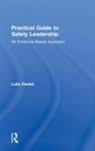 Luke Daniel - Practical Guide to Safety Leadership