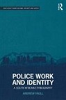 Andrew Faull, Faull Andrew - Police Work and Identity