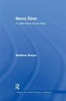 Matthew Sharpe - Slavoj Zizek