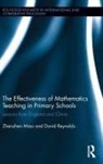 Zhenzhen Miao, Zhenzhen (Jiangxi Normal University Miao, Zhenzhen (University of Southampton Miao, David Reynolds - Effectiveness of Mathematics Teaching in Primary Schools