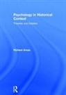 Richard Gross - Psychology in Historical Context