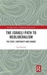 Arie Krampf, Krampf Arie - Israeli Path to Neoliberalism