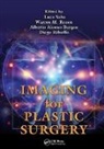 Luca (University of Cagliari Saba, Alberto Alonso-Burgos, Alonso-Burgos Alberto, Diego Ribuffo, Ribuffo Diego, Warren M. Rozen... - Imaging for Plastic Surgery