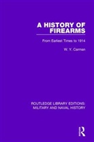 W. Y. Carman, Carman W. Y. - History of Firearms
