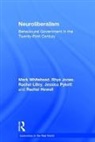 Rachel Howell, Rhys Jones, Rachel Lilley, Jessica Pykett, Pykett Jessica, Mark Whitehead... - Neuroliberalism