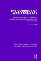 J. F. C. Fuller - Conduct of War 1789-1961