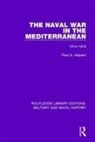 Paul G. Halpern, Halpern Paul G. - Naval War in the Mediterranean