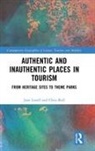 Chris Bull, Bull Chris, Jane Lovell, Jane Bull Lovell, Lovell Jane - Authentic and Inauthentic Places in Tourism