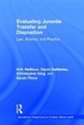 David DeMatteo, DeMatteo David, Sarah Filone, Kirk Heilbrun, Kirk (Drexel University Heilbrun, Kirk Dematteo Heilbrun... - Evaluating Juvenile Transfer and Disposition