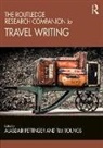 Alasdair Youngs Pettinger, Alasdair Pettinger, Pettinger Alasdair, Tim Youngs, Youngs Tim - Routledge Research Companion to Travel Writing