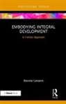 Ronnie Lessem - Embodying Integral Development