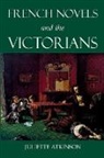 Juliette Atkinson, Juliette (Lecturer in English Atkinson, Atkinson Juliette - French Novels and the Victorians