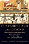 Pierce Paul (Associate Professor &amp; Curat Creasman, Pearce Paul Creasman, Pierce Paul Creasman, Pierce Paul (Associate Professor &amp; Curator Creasman, Richard H Wilkinson, Richard H. Wilkinson... - Pharaoh''s Land and Beyond