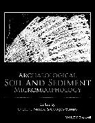 Cristiano Nicosia, Cristiano Stoops Nicosia, Georges Stoops, Cristiano Nicosia, Stoops, Georges Stoops... - Archaeological Soil and Sediment Micromorphology