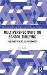 Ken Rigby, Rigby Ken - Multiperspectivity on School Bullying
