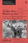 Paul Harris - Men Who Planned the War