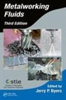 Jerry P. Byers, Jerry P Byers, Jerry P. Byers, Byers Jerry P. - Metalworking Fluids