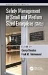 George (European University Cyprus Boustras, George Guldenmund Boustras, George Boustras, Frank W. Guldenmund, Guldenmund Frank W. - Safety Management in Small and Medium Sized Enterprises (Smes)