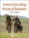 C. B. Chastain, C. B. (Univ. Of Missouri Chastain - Animal Handling and Physical Restraint