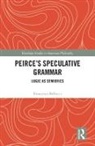 Francesco Bellucci, Bellucci Francesco - Peirces Speculative Grammar