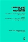Peter Henry Bramham, Peter Bramham, Bramham Peter, Ian Henry, Henry Ian, Hans Mommaas... - Leisure and Urban Processes